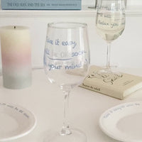 Inspired Saying Wine Glass Goblet-2