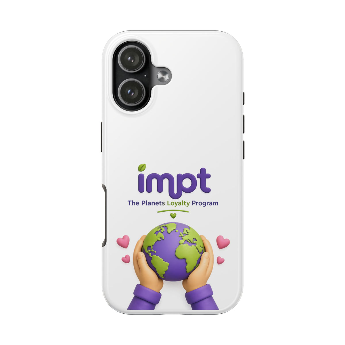 Tough Phone Case — “impt The Planets Loyalty Program” Earth Hug Design (Protective, Eco-Friendly Vibe)