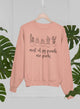 "Most Of My Friends Are Pricks" Graphic Sweatshirt